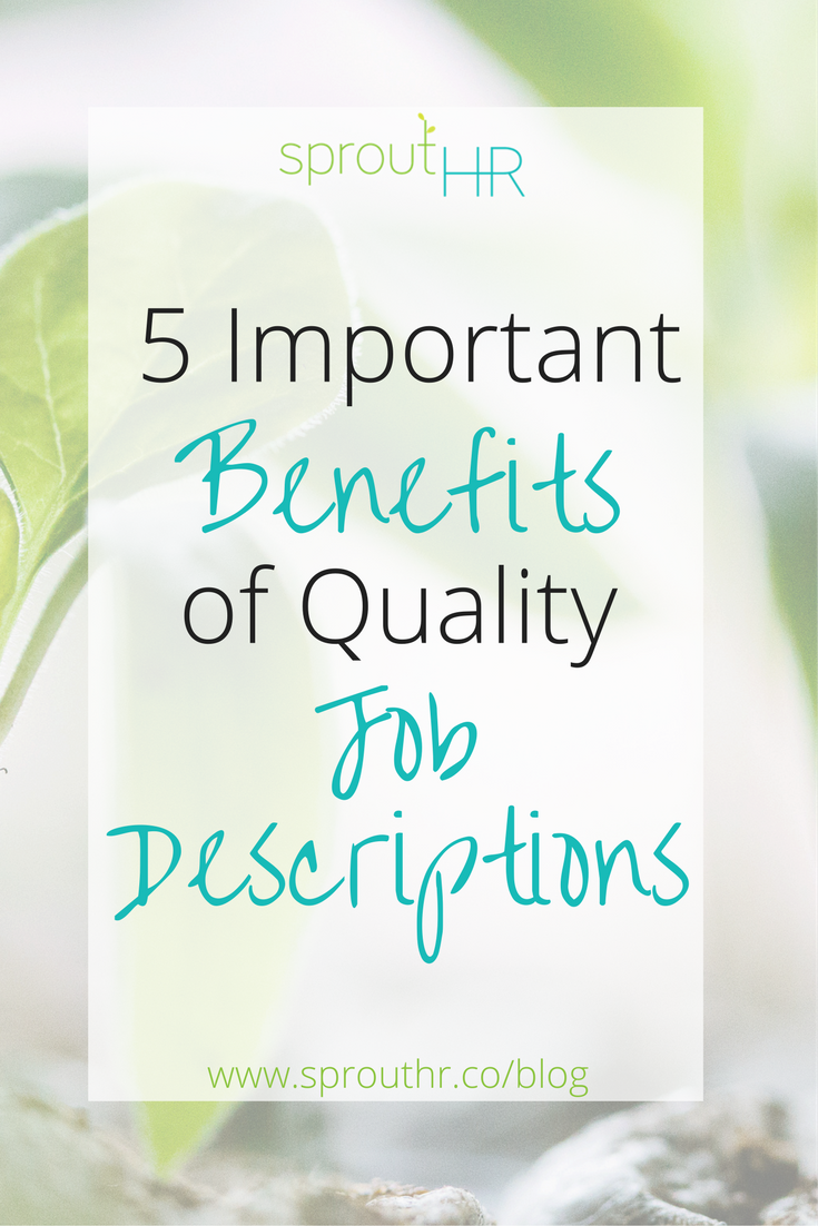 5 important benefits of quality job descriptions