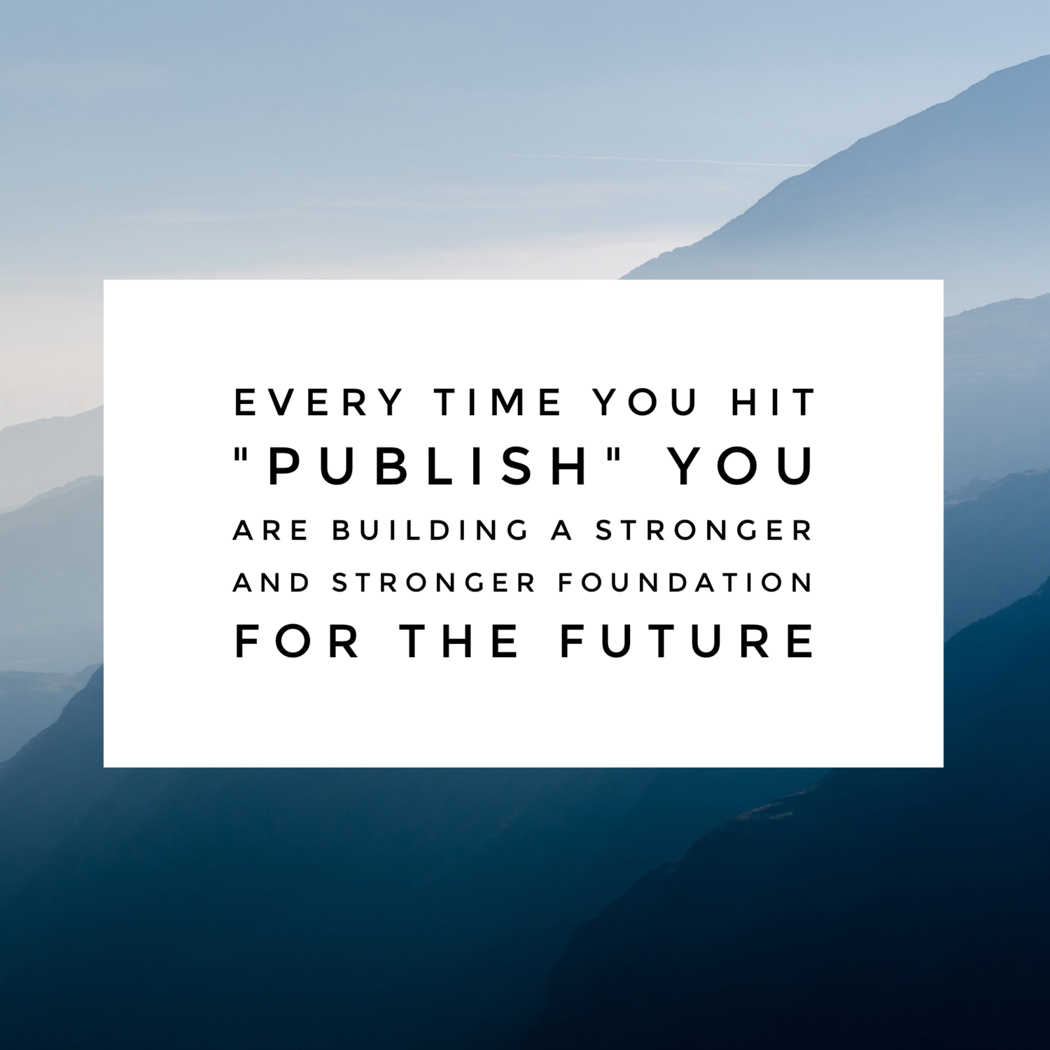 publish your posts to build a future
